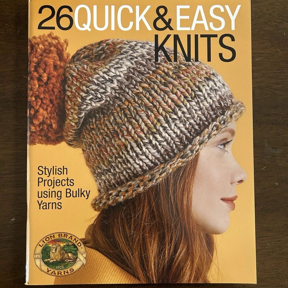 26 Quick & Easy Knits Stylish Bulky Yarn Knitting Pattern Booklet Lion Brand